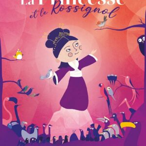 La Princesse et le rossignol | 29 octobre 10:30 - Salle 2